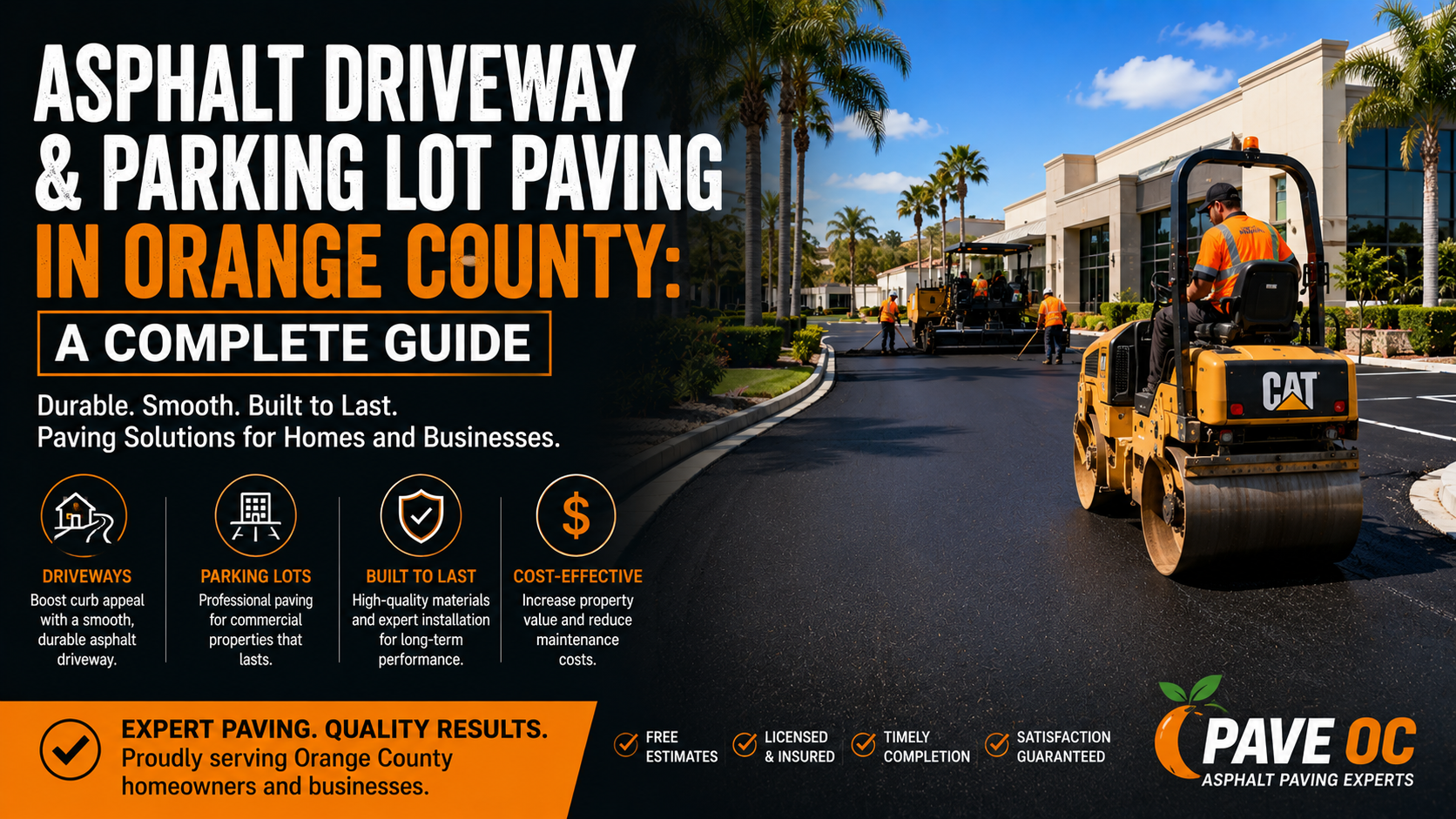 Asphalt Driveway and Parking Lot Paving in Orange County: A Complete Guide